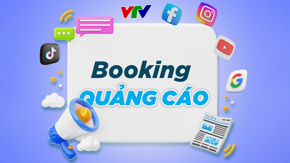 Booking Quảng Cáo Là Gì? Tại Sao Doanh Nghiệp Cần Agency Booking?