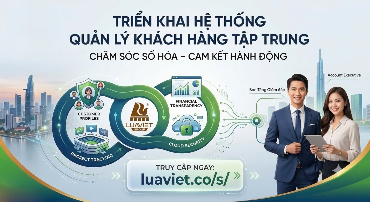 Lửa Việt triển khai Dịch vụ khách hàng tập trung và chuyển đổi số dịch vụ